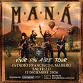 MANÁ - SALTILLO
